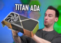 На её фоне даже RTX 5090 выглядит игрушкой. Гигантская невыпущенная видеокарта Nvidia Titan Ada с 48 ГБ памяти была протестирована и показала отличные результаты