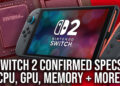 Nintendo Switch 2 действительно имеет очень слабый GPU. Раскрыты все характеристики чипа приставки