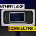 Какими будут совершенно новые процессоры Core Ultra 300, и в частности Core Ultra X. В сети появились параметры процессоров Panther Lake